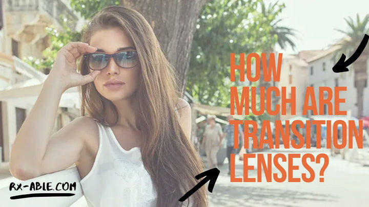 How Much are Transition Lenses